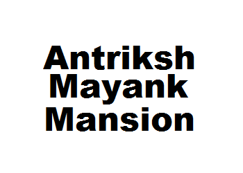 Antriksh Mayank Mansion